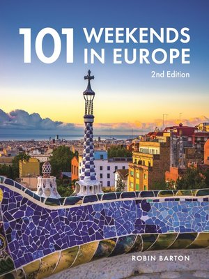 cover image of 101 Weekends In Europe